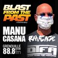Blast from the Past #20 [S2E9 - 13/05/2020] ITW Manu Casana
