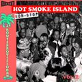 Hot Smoke Island Non Stop - Vol. 2