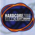 Scott Brown ‎– Hardcore 2000