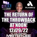 MISTER CEE THE RETURN OF THE THROWBACK AT NOON 94.7 THE BLOCK NYC 12/29/22