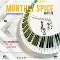 MONTHLY SPICE MIXTAPE Vol 1 - Amapiano Edition[March 2021]