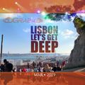 Lisbon Let's Get Deep! • March Mix 2019