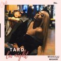 TARD LA NIGHT Mix  (pt.1)