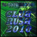 DJ Chewmacca! - mix70 - Club Rush 2010