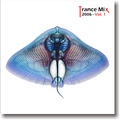 Trance Mix 2006 - Vol. 1