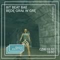 RADIO KAPITAŁ: Bit Beat Bae #6: Będę grał w grę (03-10-2019)