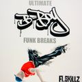 A. Skillz - Ultimate B-Boy Funk Breaks (2002)
