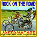 ROCK ON THE ROAD 12