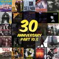 30th Anniversary Recap – Part 10.5 (Remixes, B-Sides, Classics & Forgotten Gems)