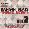 DJ James Anthony - Bangin' Beats: Then & Now! Vol. 3