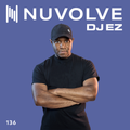 DJ EZ presents NUVOLVE radio 136