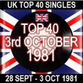 UK TOP 40: 28 SEPT-03 OCTOBER 1981