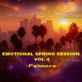 EMOTIONAL SPRING SESSION 2022 VOL 4 - Palmera -