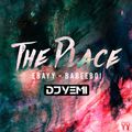 DJYEMI - The Place Single Promo MIX @DJ_YEMI