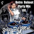 DJ Yano Retro Reboot Party Mix Vol.68