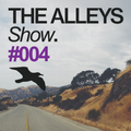 THE ALLEYS Show. #004 Luke Porter