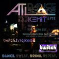 DJ Kemit presents ATL Dance Sessions: Tuesday July 4, 2023 (Twitch Interactive Sessions)
