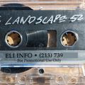 Eli Star (LA) Landscape 52 - Early 90s Chill Ambient Lounge Spacey Mixtape