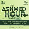 Ashmed Hour 65 // Main Mix By Ezra