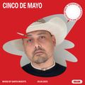 Cinco de Mayo: Mixed by Santa Muerte