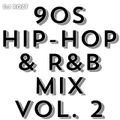 90s Hip-Hop & R&B Mix Vol. 2