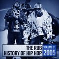 The Rub's Hip-Hop History 2005 Mix