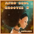 Afro Soul Grooves #3