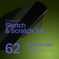 Sketch & Scratch Vol. 62 by DJ Tonik @ VIBEdaPLANET.com