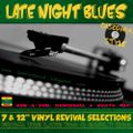 Late Night Blues - Vinyl Rub-A-Dub Selections
