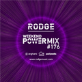 Rodge – WPM ( weekend power mix) #176