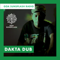 Goa Sunsplash Radio - Dakta Dub [30-11-18]