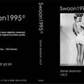 Dave Seaman @ Swoon 1995 (Vol.3)