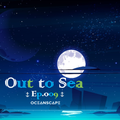 Out To Sea - Ep.009 (2022 Deep House Mix)