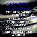 2019 R&B & HIPHOP MARCH ft BRUNO MARS, CARDI B,TREY SONGZ,CHRIS BROWN,2 CHAINZ ,ARIANA GRANDE & MORE