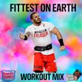 Fittest On Earth // Workout Mix