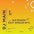 EAST AFRICAN SWAHILI CLASSICS - DJ MAIN