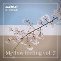 Mellow feeling vol. 7