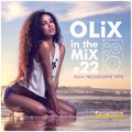 OLiX in the Mix #22 Ibiza Progressive Hits