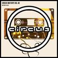 Circus Mixtape Vol 40 - Doctor P & GLD