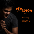 Dimuth K - VS Show [Guest Mix] @ Proton Radio