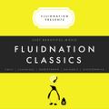 Fluidnation Classics | Part Three