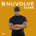 DJ EZ presents NUVOLVE radio 099
