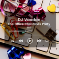 @IAmDJVoodoo - The Office Christmas Party (2021)