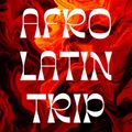 Afro latin trip
