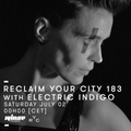 Reclaim Your City avec Electric Indigo - 02 Juillet 2016