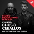 WEEK48_16 Chus & Ceballos Live from Club Planet Sofia, Bulgaria
