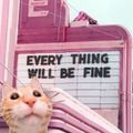 Everything Will Be Fine