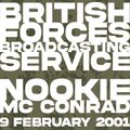 DJ Nookie & MC Conrad on BFBS 2001