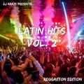 Latin Hits Vol. 2 (Reggaeton Edition)