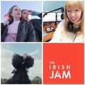 The Irish Jam 23/05/21 ELKIN Interview and Fears for Album of the Week